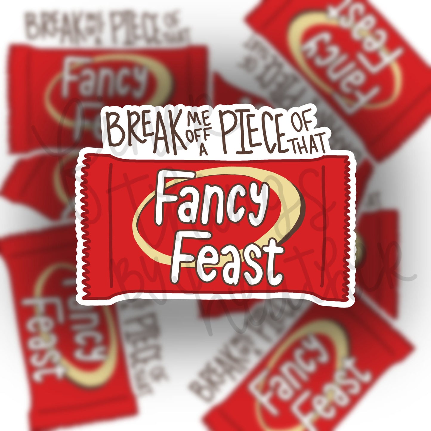 break me off a piece of that fancy feast