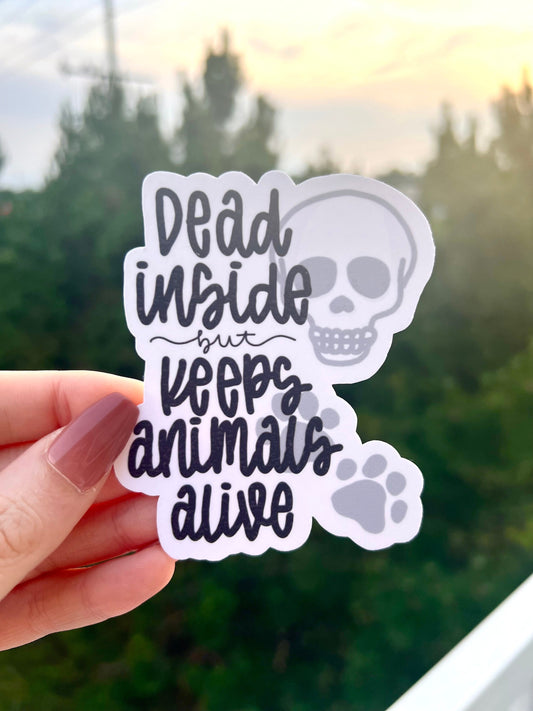 dead inside but keeps animals alive