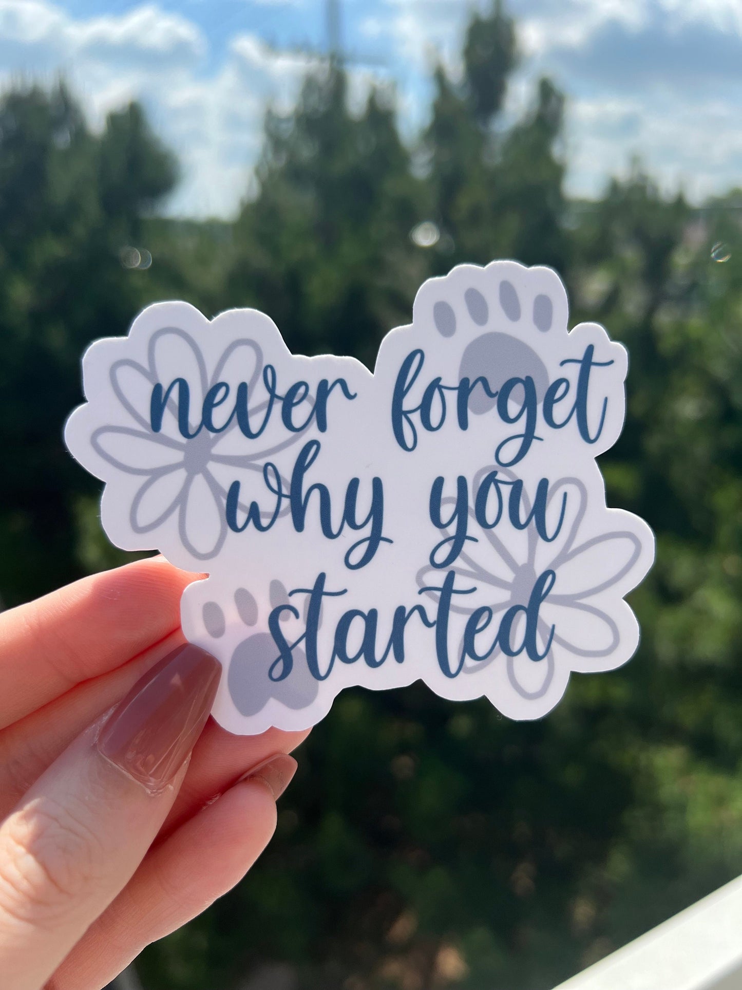 never forget why you started